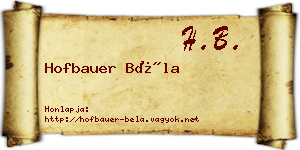 Hofbauer Béla névjegykártya